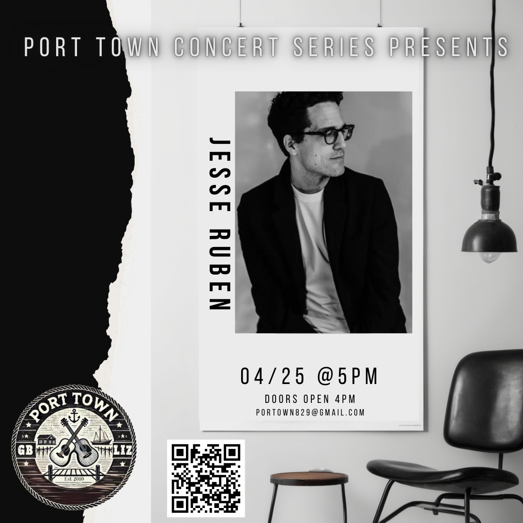 Port Town Concert Series Presents Jesse Ruben